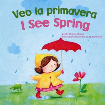 Veo la primavera / I See Spring