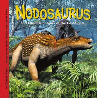 Nodosaurus and Other Dinosaurs of the East Coast