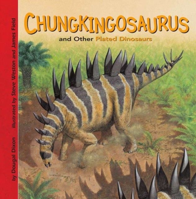 Chungkingosaurus and Other Plated Dinosaurs main product photo