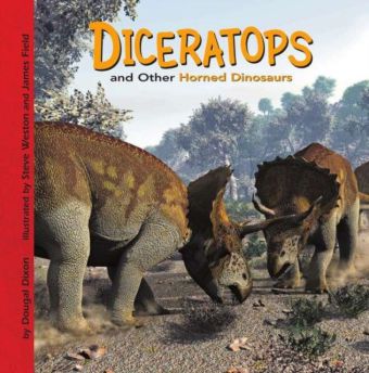 Diceratops and Other Horned Dinosaurs