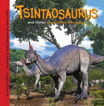 Tsintaosaurus and Other Duck-billed Dinosaurs