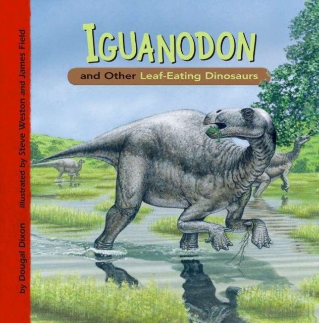 Iguanodon and Other Leaf-Eating Dinosaurs main product photo