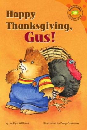 Happy Thanksgiving, Gus!