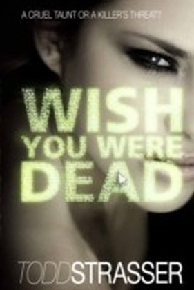 Wish You Were Dead