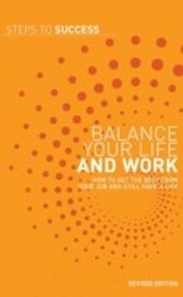 Balance Your Life and Work