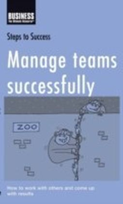 Manage teams successfully