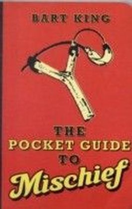 Pocket Guide to Mischief