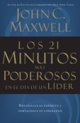 Los 21 minutos mas poderosos en el dia de un lider