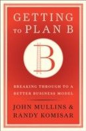 Getting to Plan B