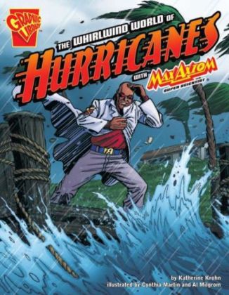 Whirlwind World of Hurricanes with Max Axiom, Supe
