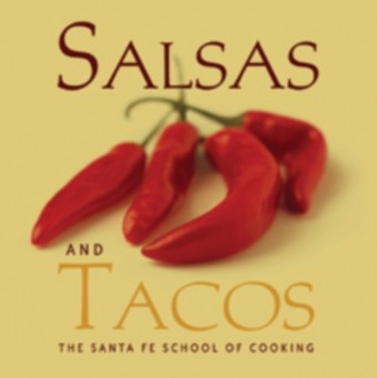 Salsas and Tacos
