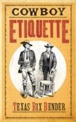 Cowboy Etiquette