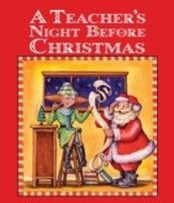 Teacher's Night Before Christmas