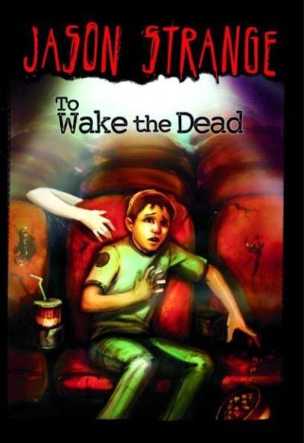 To Wake the Dead main product photo