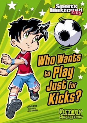 Who Wants to Play Just for Kicks?