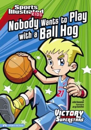 Nobody Wants to Play with a Ball Hog