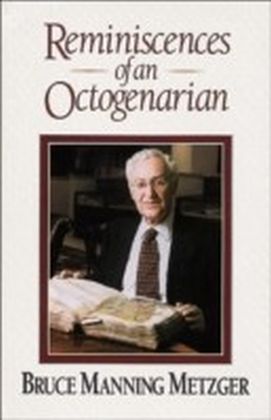 Reminiscences of an Octogenarian