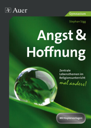 Angst & Hoffnung
