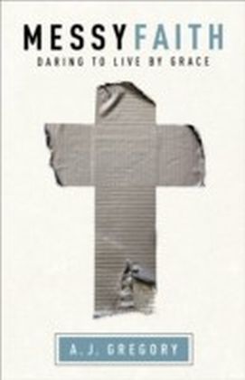 Messy Faith
