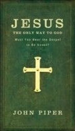 Jesus, the Only Way to God