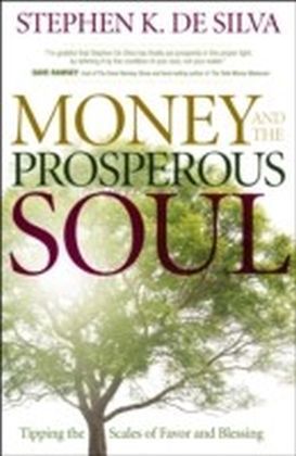 Money and the Prosperous Soul