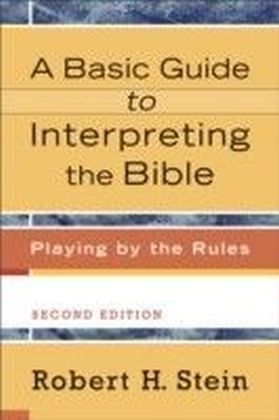 A Basic Guide to Interpreting the Bible