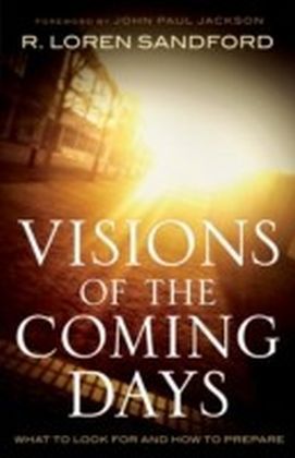 Visions of the Coming Days