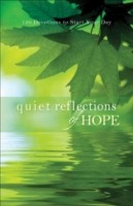 Quiet Reflections of Hope