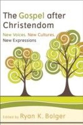 The Gospel after Christendom