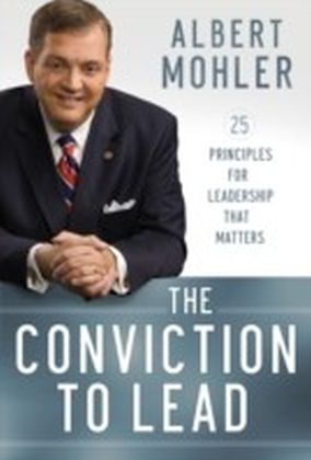 The Conviction to Lead