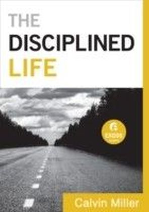 Disciplined Life, The (Ebook Shorts)