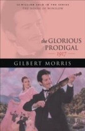 The Glorious Prodigal