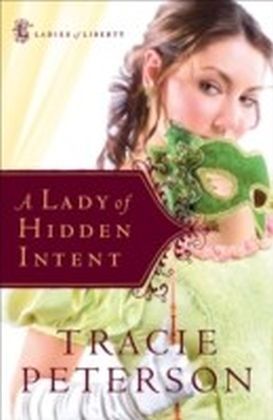 A Lady of Hidden Intent