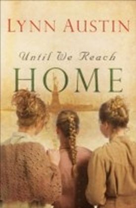 Until We Reach Home