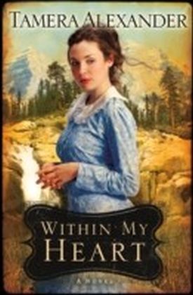 Within My Heart (Timber Ridge Reflections) main product photo