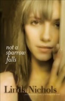 Not a Sparrow Falls