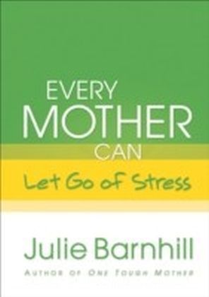 Every Mother Can Let Go of Stress main product photo