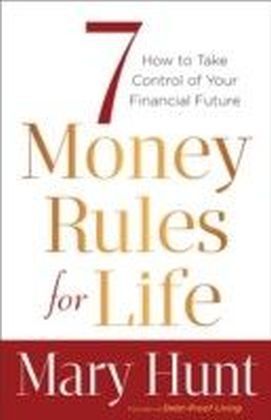 7 Money Rules for Life(R)
