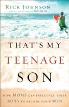 That's My Teenage Son