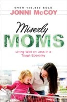 Miserly Moms