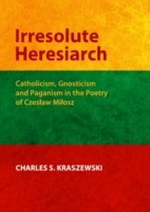 Irresolute Heresiarch