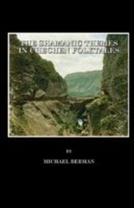 Shamanic Themes in Chechen Folktales
