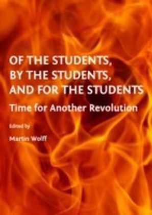 Of the Students, By the Students, and For the Students