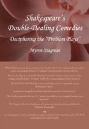 Shakespeare's Double-Dealing Comedies