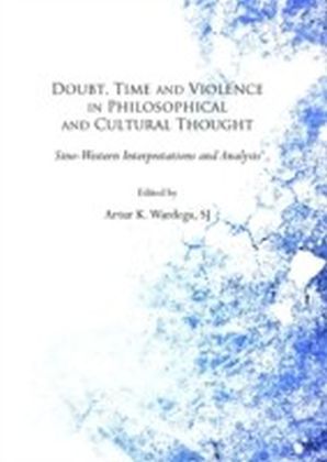 Doubt, Time and Violence in Philosophical and Cultural Thought main product photo