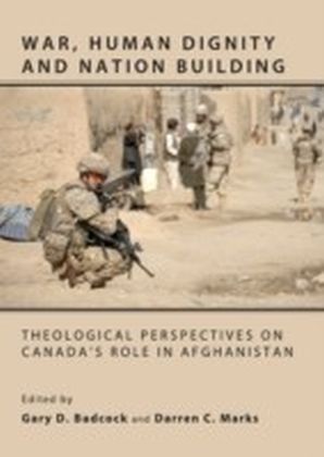 War, Human Dignity and Nation Building