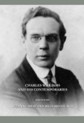 Charles Williams and his Contemporaries
