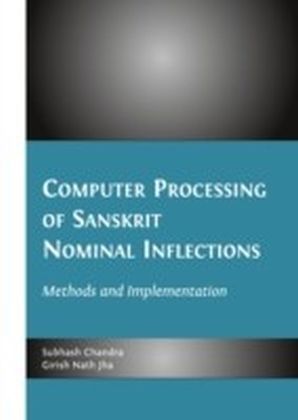 Computer Processing of Sanskrit Nominal Inflections