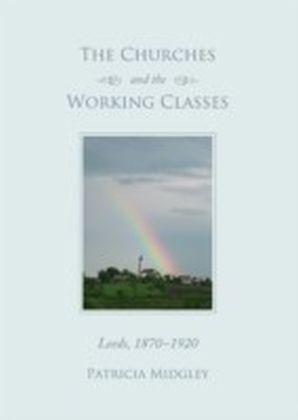 Churches and the Working Classes