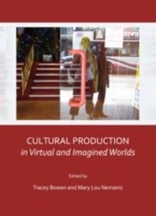 Cultural Production in Virtual and Imagined Worlds main product photo